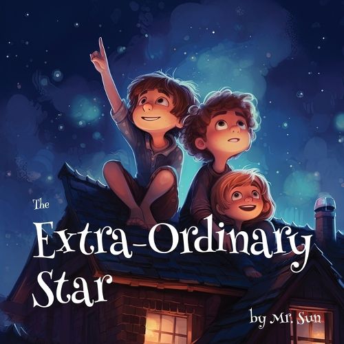 Cover image for The Extra-Ordinary Star