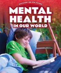 Cover image for Mental Health in Our World