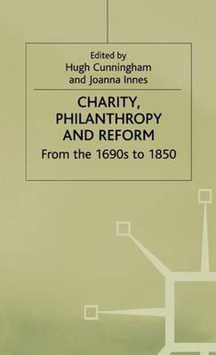 Cover image for Charity, Philanthropy and Reform: From the 1690s to 1850