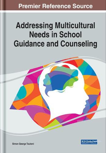Cover image for Addressing Multicultural Needs in School Guidance and Counseling