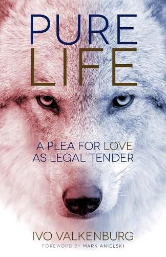 Cover image for Pure Life: A Plea for Love as Legal Tender