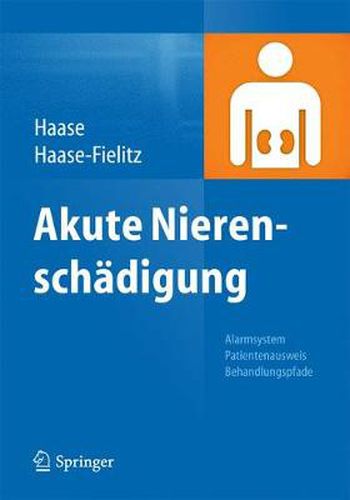 Akute Nierenschadigung: Alarmsystem, Patientenausweis, Behandlungspfade