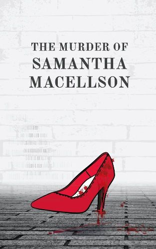 Cover image for The Murder of Samantha Macellson
