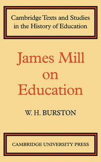 Cover image for James Mill on Education