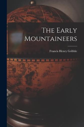 The Early Mountaineers