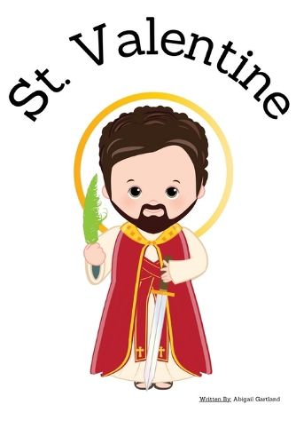 St. Valentine - Children's Christian Book - Lives of the Saints