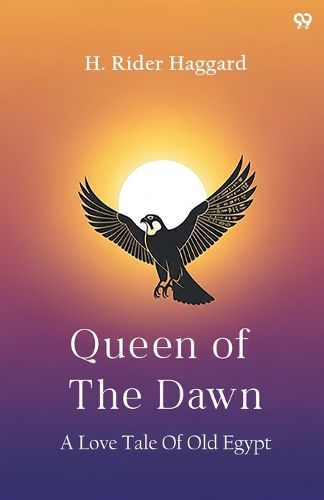 Cover image for Queen Of The DawnA Love Tale Of Old Egypt (Edition1)