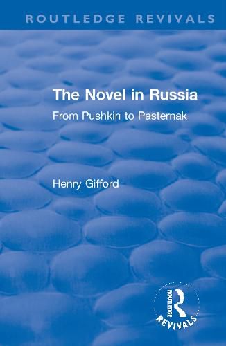 Cover image for The Novel in Russia: From Pushkin to Pasternak