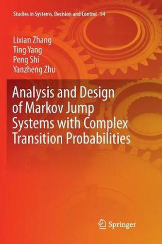 Cover image for Analysis and Design of Markov Jump Systems with Complex Transition Probabilities