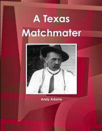 Cover image for A Texas Matchmater