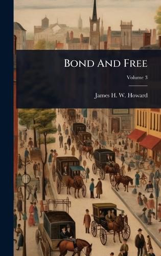 Cover image for Bond And Free