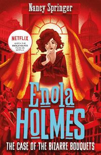 Cover image for Enola Holmes 3: The Case of the Bizarre Bouquets