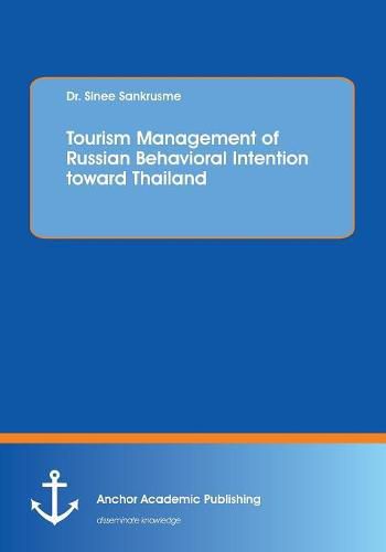 Cover image for Tourism Management of Russian Behavioral Intention toward Thailand