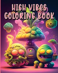 Cover image for High Vibes Coloring Book