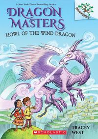 Cover image for Howl of the Wind Dragon Dragon Masters 20
