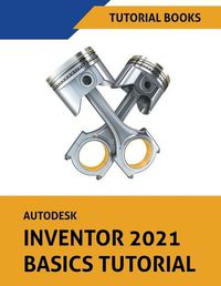 Cover image for Autodesk Inventor 2021 Basics Tutorial