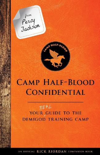 Cover image for From Percy Jackson: Camp Half-Blood Confidential: Your Real Guide to the Demigod Training Camp