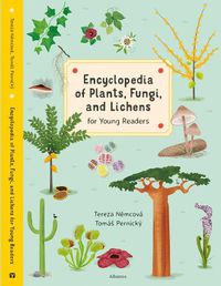 Cover image for Encyclopedia of Plants, Fungi, and Lichens for Young Readers: for Young Readers