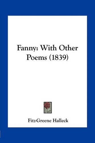 Fanny: With Other Poems (1839)