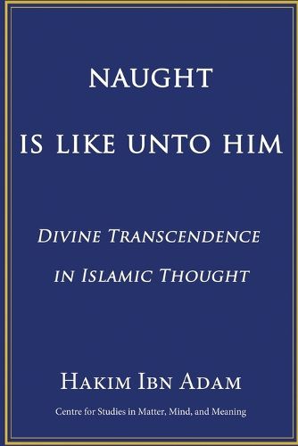 Cover image for Naught Is Like Unto Him