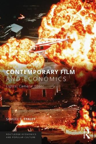 Cover image for Contemporary Film and Economics: Lights! Camera! Econ!