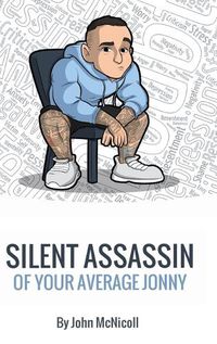 Cover image for Silent Assassin of Your Average Jonny