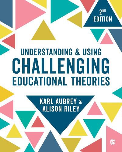 Cover image for Understanding and Using Challenging  Educational Theories