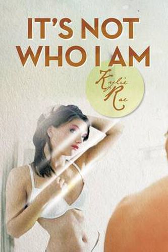 Cover image for It's Not Who I Am