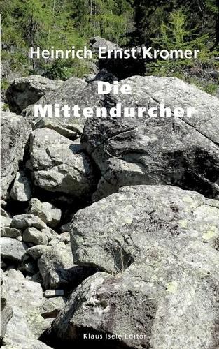 Cover image for Die Mittendurcher: Skizzen und Novellen