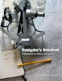 Cover image for Navigator's Notebook: A Workbook for Marine Navigation