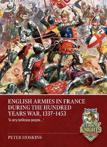 Cover image for English Armies in France during the Hundred Years War, 1337-1453