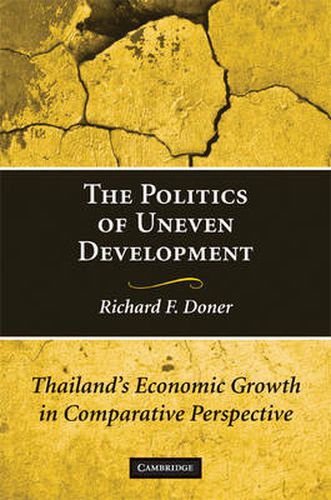 Cover image for The Politics of Uneven Development: Thailand's Economic Growth in Comparative Perspective