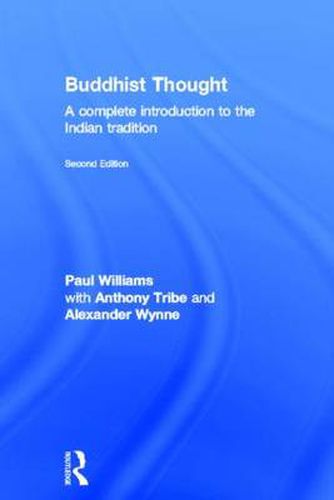 Cover image for Buddhist Thought: A Complete Introduction to the Indian Tradition