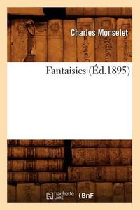 Cover image for Fantaisies (Ed.1895)