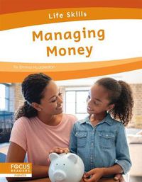 Cover image for Life Skills: Managing Money
