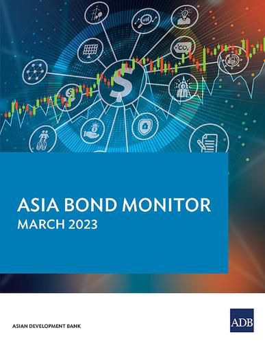 Cover image for Asia Bond Monitor - March 2023