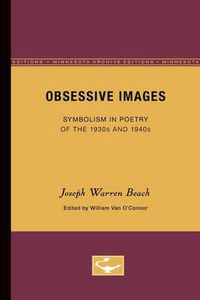 Cover image for Obsessive Images: Symbolism in Poetry of the 1930s and 1940s