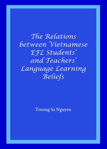 Cover image for The Relations between Vietnamese EFL Students' and Teachers' Language Learning Beliefs