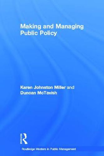 Cover image for Making and Managing Public Policy