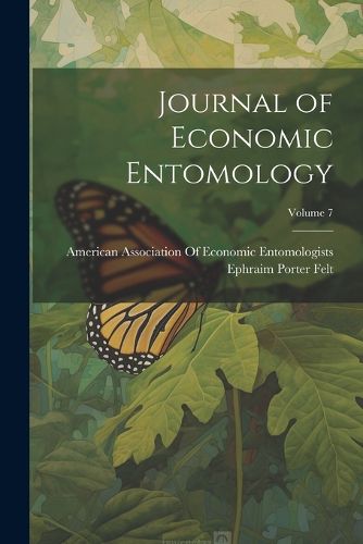 Cover image for Journal of Economic Entomology; Volume 7