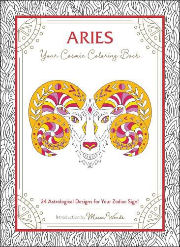 Cover image for Aries: Your Cosmic Coloring Book: 24 Astrological Designs for Your Zodiac Sign!