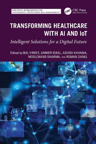 Cover image for Transforming Healthcare With AI And IoT