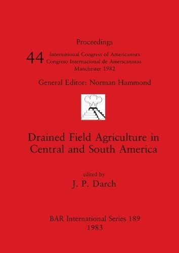 Cover image for Drained Field Agriculture in Central and South America