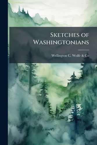 Cover image for Sketches of Washingtonians