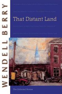 Cover image for That Distant Land: The Collected Stories