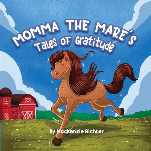 Cover image for Momma the Mare's Tales of Gratitude