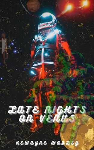 Cover image for Late Nights On Venus