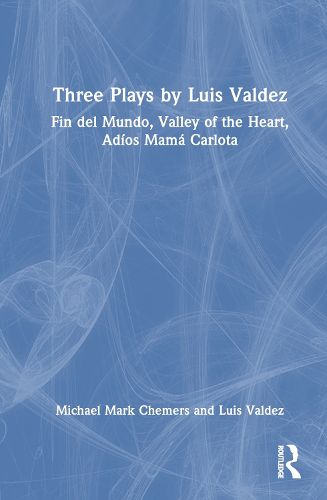 Three Plays by Luis Valdez