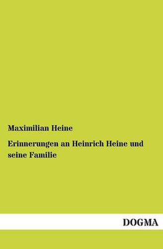 Cover image for Erinnerungen an Heinrich Heine und seine Familie