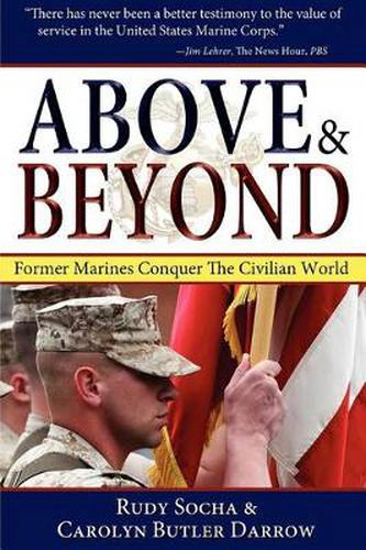 Cover image for Above & Beyond, 3rd Ed.: Former Marines Conquer the Civilian World